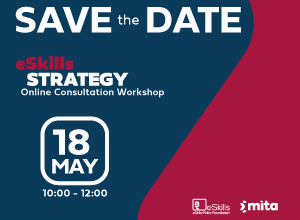 Consultation Meeting - Proposal for a new National eSkills Strategy – May 18th, 2022